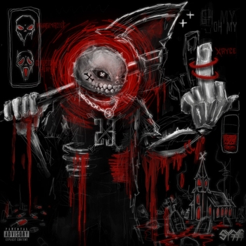 Xryce – OH, MY MY