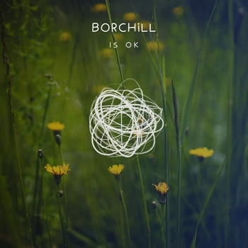 BORCHiLL – Found You