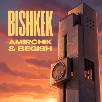 Amirchik – BISHKEK