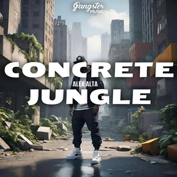 Alex Alta – Concrete Jungle
