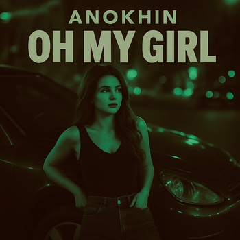 Anokhin – Oh My Girl