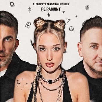 DJ Project – Pe pământ