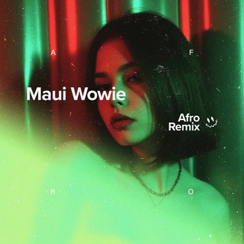 afro – Maui Wowie (Afro House)