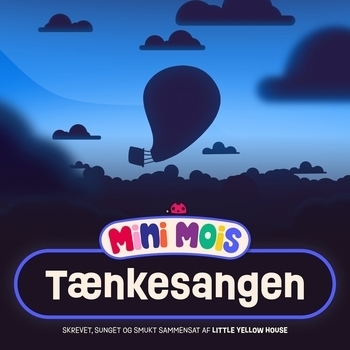 Mini Mois – Tænkesangen