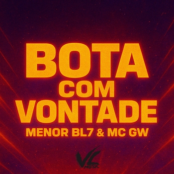 MENOR BL7 – Bota Com Vontade
