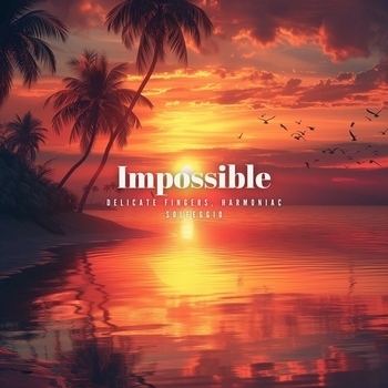 Delicate Fingers – Impossible (8D Audio)