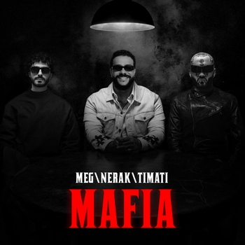 MEG \ NERAK – Mafia