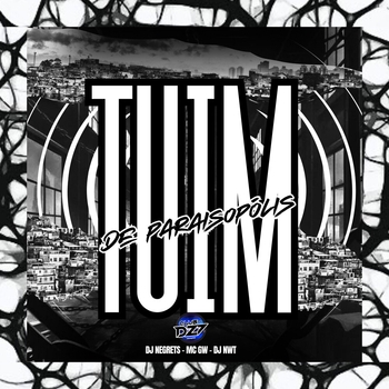DJ Negrets – TUIM DE PARAISÓPOLIS