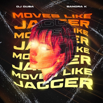 Dj Quba – Moves Like Jagger