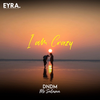 Dndm – I am Crazy