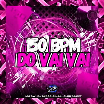 MC GW – 150 BPM DO VAI VAI