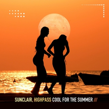 Sunclair – Cool for the Summer