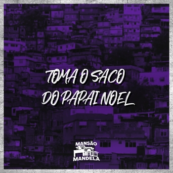 MC GW – Toma o Saco do Papai Noel