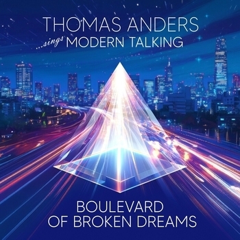 Thomas Anders – Boulevard of Broken Dreams (New Bonus Track - In the Mix)