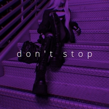 Ren – don_t stop (Sped Up)