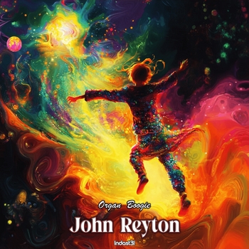 John Reyton – Organ Boogie