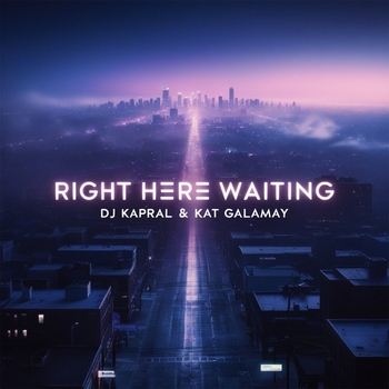 Dj Kapral – Right Here Waiting