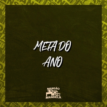 MC Delux – Meta do Ano