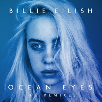 Billie Eilish – Ocean Eyes (Blackbear Remix)