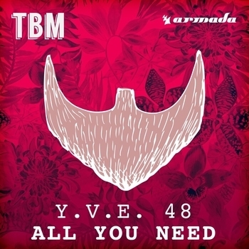 Y.V.E. 48 – All You Need (Day Mix - Radio Edit) (Day Mix)