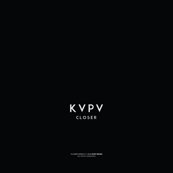 KVPV – Closer