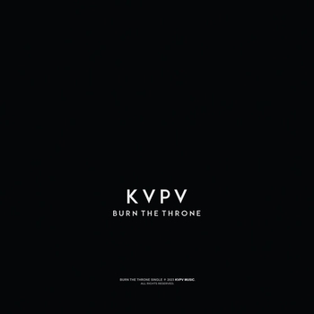 KVPV – Burn The Throne