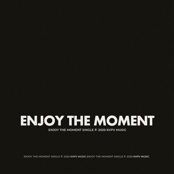 KVPV – Enjoy The Moment (2020)