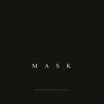 KVPV – Mask (2019)