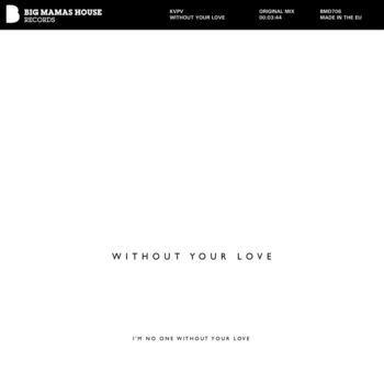 KVPV – Without Your Love (2018)