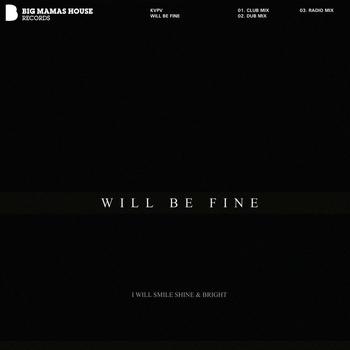 KVPV – Will Be Fine (2017)