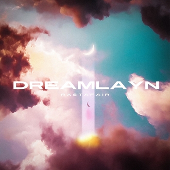 Rastafair – Dreamlayn