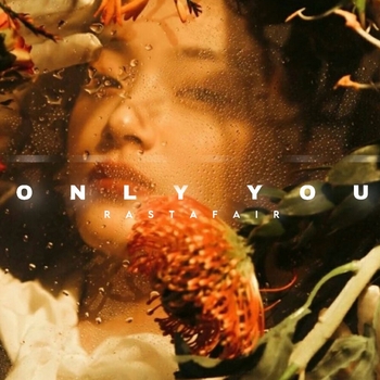 Rastafair – Only You