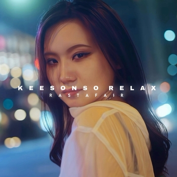 Rastafair – Keesonso Rellax