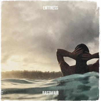 Rastafair – Emtiness