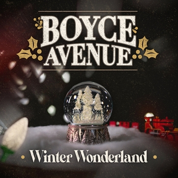 Boyce Avenue – Winter Wonderland