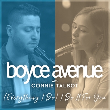 Boyce Avenue – (Everything I Do) I Do It for You
