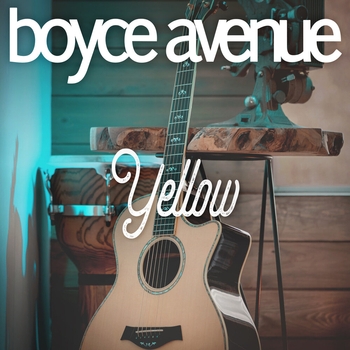 Boyce Avenue – Yellow