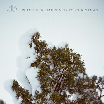 Andrew Belle – Whatever Happened to Christmas (2020)