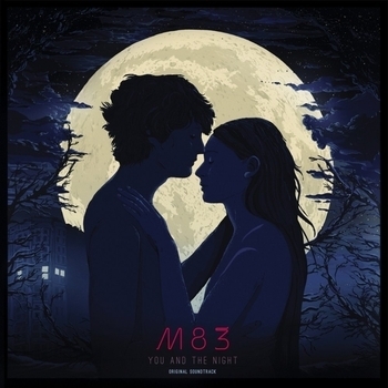 M83 – Mon enfant (из фильма «Встречи после полуночи»)