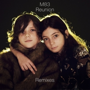 M83 – Reunion (White Sea Remix) (Hurry Up, We’re Dreaming 2011)