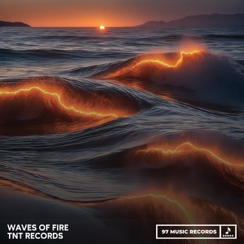 TNT Records – Waves Of Fire