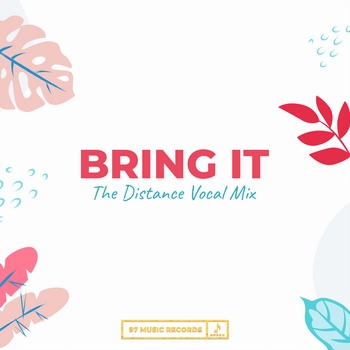TNT Records – Bring It (The Distance Vocal Mix)