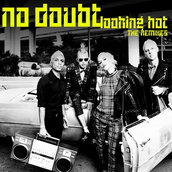 No Doubt – Looking Hot (R3hab Remix) (2012) (R3hab Remix)