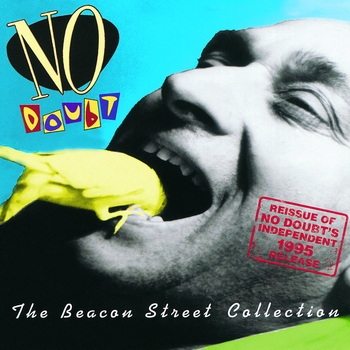 No Doubt – Greener Pastures (The Beacon Street Collection 1995)