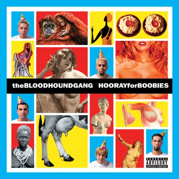 Bloodhound Gang – The Bad Touch (The Eiffel 65 Mix)