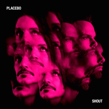 Placebo – Shout