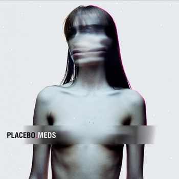 Placebo – Infra-Red (Meds 2006)