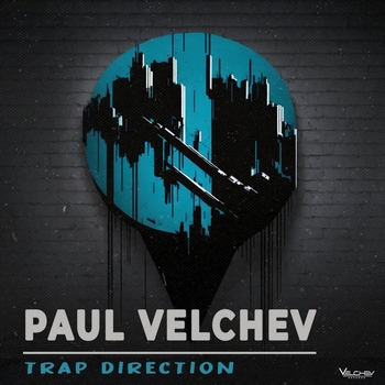 Paul Velchev – Trap Direction