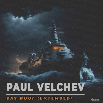 Paul Velchev – Das Boot (Extended)