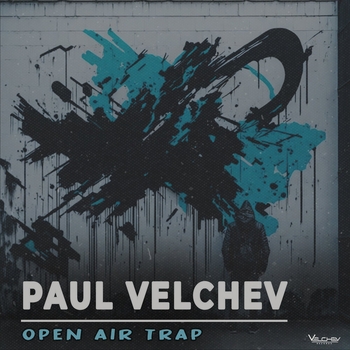 Paul Velchev – Open Air Trap